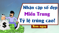 Soi cầu dự đoán Xổ Số Miền Trung ngày 24/10/2024 - Dự đoán XSMT 24-10-2024