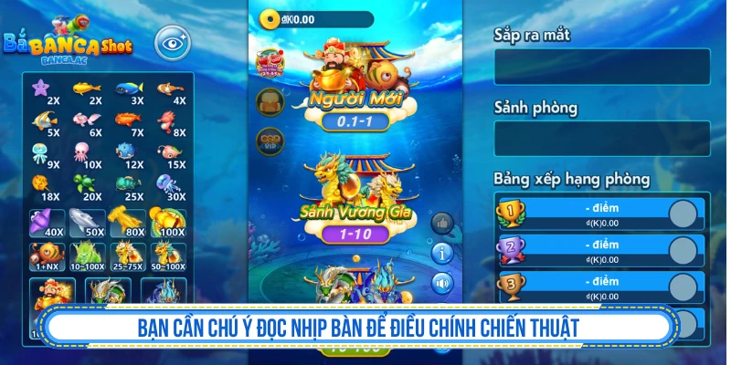 Bạn cần chú ý đọc nhịp bàn để điều chính chiến thuậtBạn cần chú ý đọc nhịp bàn để điều chính chiến thuật
